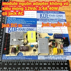 module nguồn adapter không vỏ siêu mỏng 12Vdc 3.4A 40W jack AC mạch kde2704