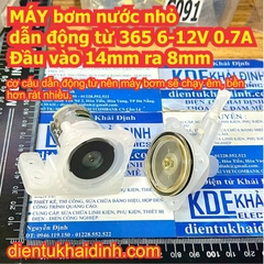 MÁY bơm nước nhỏ dẫn động từ 365 6-12V 0.7A Đầu vào 14mm ra 8mm kde3065