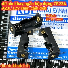 Đế pin khay ngăn hộp đựng PIN CR23A A23L 12V màu đen loại 1 / 2 viên kde3167