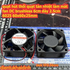Quạt hút thổi tản nhiệt làm mát 6cm 12V 24V 6015 6x6x1.5cm 6025 6x6x2.5cm DC brushless fan kde8897
