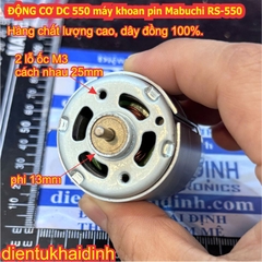 ĐỘNG CƠ DC 550 máy khoan pin motor Mabuchi RS-550VC-8022 RS-550VD-6038 21.6V 12V 20000V/P trục 3.17mm x9mm kde3399