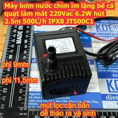 Máy bơm nước chìm im lặng bể cá quạt làm mát 220Vac 6.2W hút 2.5m 500L/h IPX8 JT500C1 kde3415