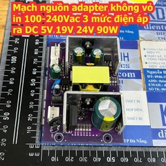 Mạch nguồn adapter không vỏ in 100-240Vac 3 mức điện áp ra DC 5V 19V 24V 90W kde3416