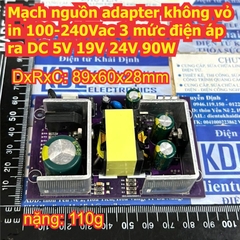 Mạch nguồn adapter không vỏ in 100-240Vac 3 mức điện áp ra DC 5V 19V 24V 90W kde3416