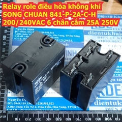 Relay role điều hòa không khí SONG CHUAN 841-P-2A-C-H 841-S-2A-D 841-S-1A-D 200/240VAC 25A 250V kde3512
