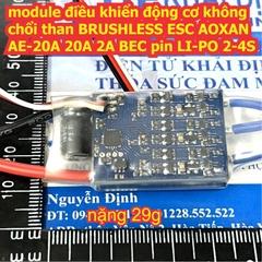 module điều khiển động cơ không chổi than BRUSHLESS ESC AOXAN AE-20A 20A 2A BEC pin LI-PO 2-4S kde3584