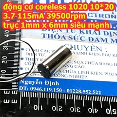 Động cơ coreless 1020 10*20 3.7 115mA 39500rpm trục 1mm x 6mm / 1.2x4mm siêu mạnh kde4351
