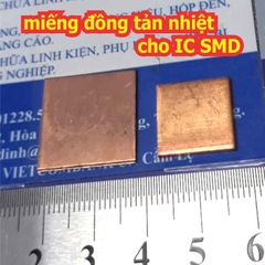 Miếng đồng tản nhiệt cho IC SMD, IC dán kích thước 15x15x1.5mm/20x20x1mm kde4440