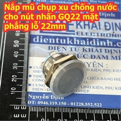 Nắp mũ chụp xu chống nước cho nút nhấn GQ22 mặt phẳng lỗ 22mm kde4490
