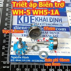 Triết áp Biến trở WH-5 WH5-1A 270độ 470 Ohm 1K 4.7K 10K 22K 47K 100K 220K 470K 1M Ohm kde4734