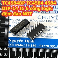 TC4584BP TC4584 4584 DIP-14 IC 6 cổng logic đệm đảo NOT kde4757