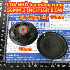 LOA NHỎ Loa màng rung mini hình tròn 8R 8Ohm 16R 16Ohm 0.5W đủ cỡ kde1942