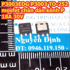 P3003EDG P3003 3003 TO-252 mosfet chân dán kênh P 18A 30V kde5047