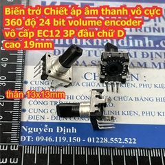 Biến trở Chiết áp âm thanh vô cực 360 độ 24 bit volume encoder vô cấp EC12 3P đầu chữ D cao 19mm 17mm kde5441