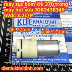 máy sục bơm khí động cơ 370 trong máy hút sữa JQB2438349 6Vdc 3.2L/P kde6052