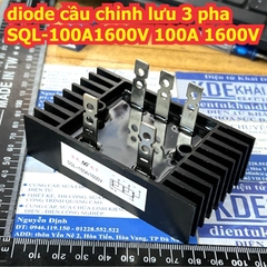 diode cầu chỉnh lưu QL-100A1600V 3 pha SQL-100A1600V 100A 1600V kde6167