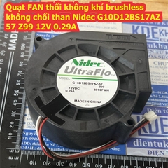 Quạt FAN thổi không khí brushless không chổi than Nidec G10D12BS17AZ 57 Z99 12V 0.29A kde6374