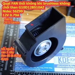 Quạt FAN thổi không khí brushless không chổi than Nidec G10D12BS17AZ 57 Z99 12V 0.29A kde6374