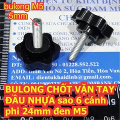 BULONG bu lông CHỐT VẶN TAY ĐẦU NHỰA sao 6 cánh phi 24mm đen M5 5mm dài 8mm ~ 40mm kde6577