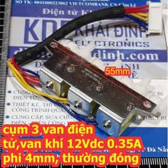 cụm 3 van điện tử, van khí 12Vdc 0.35A lỗ ống phi 4mm, thường đóng kde6731