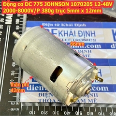 Động cơ DC 775 JOHNSON 1070205 12-48V 2500-10000V/P 380g trục 5mm x 12mm kde6859