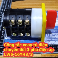 Công tắc xoay tủ điện chuyển đổi 3 pha điện áp LW5D LW5-16 YH3/3 LW5D-16 LW5 kde7313