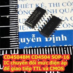 CD4504BM CD4504 SOP-16 IC chuyển đổi mức điện áp để giao tiếp TTL và CMOS kde7358