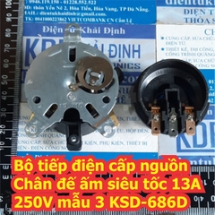 tiếp điện cấp nguồn Chân đế ấm siêu tốc 10A 16A 250V có 5 mẫu kde7361