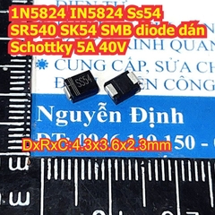 1N5824 IN5824 5824 SS54 SR540 SK54 DO-27 / SMA SMB SMC diode cắm / dán Schottky 5A 40V kde7473