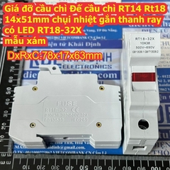 Giá đỡ Đế cầu chì RT14 RT18 10x38mm 14x51mm gắn thanh ray có LED RT18-32X RT18-63X mẫu trắng / xám kde7494