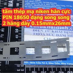 tấm thép mạ niken hàn cực PIN 18650 dạng song song 2 hàng dày 0.15mm 0.15x26mm (50 cm) kde7567