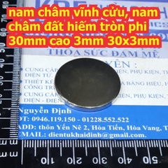 nam châm vĩnh cửu, nam châm đất hiếm tròn phi 30mm cao 3mm 30x3mm kde7610