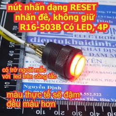 nút nhấn dạng RESET nhấn đề, không giữ R16-503B Có LED, 4P 12V 24V 220V có 5 màu kde7614