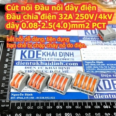 Cút nối Đầu nối chia dây điện 32A 250V/4kV dây 0.08-2.5(4.0)mm2 PCT PCT-212 PCT-213 PCT-214 PCT-215 2P~5P kde7660