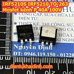 IRF5210S IRF5210 IRF5210PBF 5210 TO-263 / TO-220 Mosfet kênh P 40A 100V kde7675