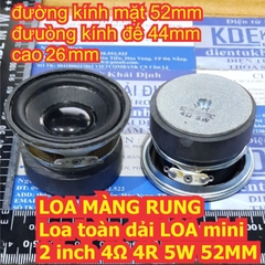 LOA MÀNG RUNG Loa toàn dải mini 2 inch 4Ω 4R 5W phi 52mm cao 26mm kde7680