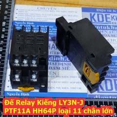 Đế Relay Kiếng LY3N-J PTF11A HH64P loại 11 chân lớn kde7684