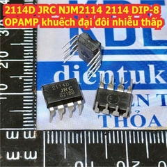 2114D JRC NJM2114 2114 DIP-8 OPAMP khuếch đại đôi nhiễu thấp tháo máy kde7726