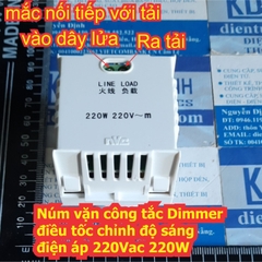 Núm vặn công tắc Dimmer điều tốc chỉnh độ sáng điện áp 220Vac 220W kde7770