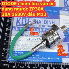 DIODE chỉnh lưu đầu vặn ốc ZP30A 2CZ30A 30A 1600V, đầu bulong M12 kde7793