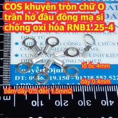 COS khuyên tròn chữ O trần hở đầu đồng mạ si chống oxi hóa RNB nhiều cỡ kde7795