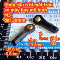 Khớp cầu ổ bi mắt trâu xe máy bay mô hình M3 dài 30mm kde7805