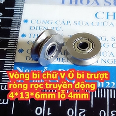 Vòng bi chữ V Ổ bi trượt ròng rọc truyền động 4*13*6mm lỗ 4mm kde7809
