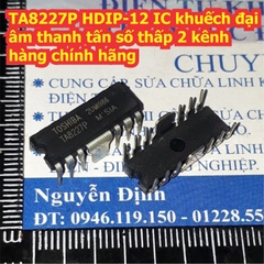 TA8227P TA8227 8227 HDIP-12 IC khuếch đại âm thanh tấn số thấp 2 kênh kde7887