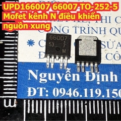 UPD166007 66007 TO-252-5 Mofet kênh N điều khiển nguồn xung kde7965