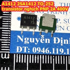A1412 2SA1412 TO-252 transistor nghịch PNP 2A 400V kde7967