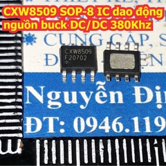 CXW8509 8509 CXW8508 8508 SOP-8 IC dao động nguồn buck DC/DC 380Khz, 340Khz kde7991