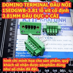 DOMINO TERMINAL ĐẦU NỐI 15EDGWB-3.81 lỗ vít cố định 3.81MM ĐẦU ĐỰC + CÁI 2P ~ 12P kde7997