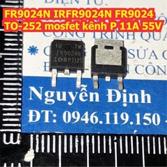 FR9024N IRFR9024N FR9024 TO-252 mosfet kênh P 11A 55V kde8011