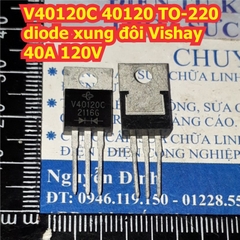 V40120C 40120 TO-220 diode xung đôi Vishay 40A 120V kde8013